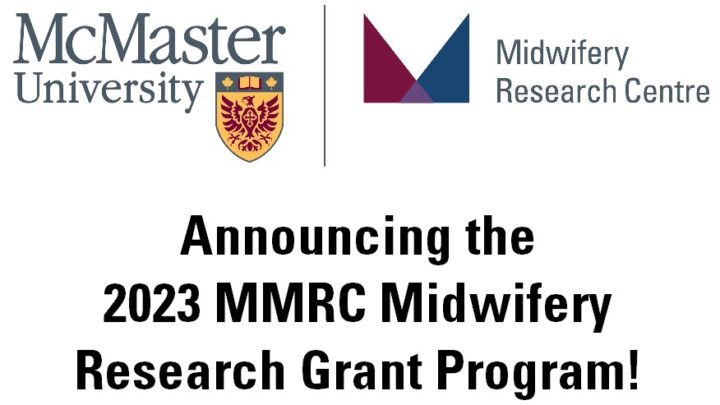 McMaster University and the McMaster Midwifery Research Centre logos. Text reads Announcing the 2023 MMRC Midwifery Research Grants Program