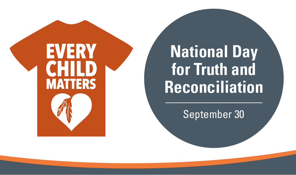 A graphic with a graphic illustration of an organ t-shirt with text on it that reads, ‘Every Child Matters’ and a grey circle with text that reads, ‘National Day for Truth and Reconciliation - September 30.